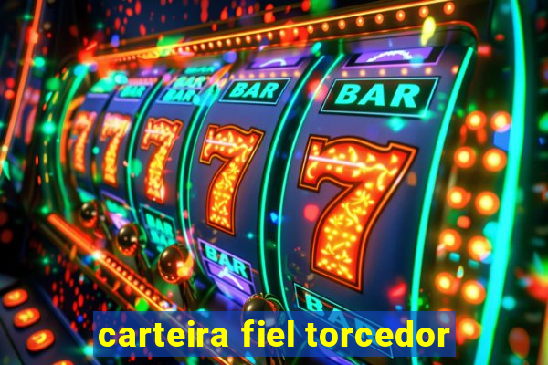 carteira fiel torcedor